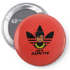 hey auntie killmonger Pin-back button
