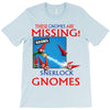 Sherlock Gnomes T-Shirt