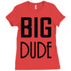 big dude Ladies Fitted T-Shirt