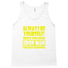 always be yourself t shirt Tank Top
