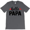 Hello Papa T-Shirt
