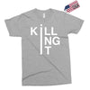 killing it Exclusive T-shirt
