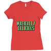 magically delicious Ladies Fitted T-Shirt