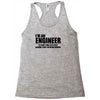 engineer funny t shirt engineers are never wrong t shirt shirt funny t Racerback Tank