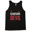handsome devil Tank Top
