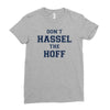 don't hassle the hoff Ladies Fitted T-Shirt