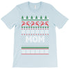 ugly christmas mom T-Shirt