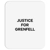 Justice For Grenfell Mousepad