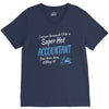 i never dreamed i'd be a super hot accountant but here iam, killing it V-Neck Tee