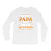 The Best Papa Was Born In September Long Sleeve Shirts