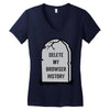 delete my browser history Women's V-Neck T-Shirt