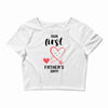 Our First Father's Day! Baby Girl Crop Top