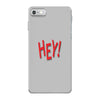 HEY iPhone 7 Case