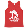 I'm Alway Angry Tank Top