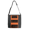 wear that melanin though Adjustable Strap Totes