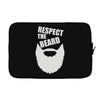 respect the beard (2) Laptop sleeve