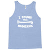 i found this humerus Tank Top