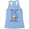 RIGHT MEOW BEER CAT Racerback Tank