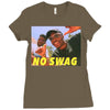 No Swag Ladies Fitted T-Shirt