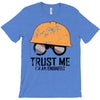 trust me! T-Shirt