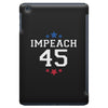 Impeach 45 iPad Mini