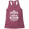 Made In 1944 And Still Awesome Racerback Tank