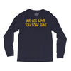 me not love Long Sleeve Shirts