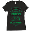 I Don't Need Therapy Just to Go Mountaining Ladies Fitted T-Shirt
