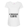 Choose Life Maternity Scoop Neck T-shirt