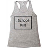 school kills Racerback Tank