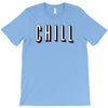 chill T-Shirt