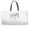 cute enjoy Weekender Totes