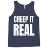 creep it real Tank Top