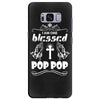 I Am One Blessed Pop Pop Samsung Galaxy S8 Plus