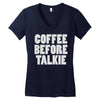 coffee before talkee Women's V-Neck T-Shirt