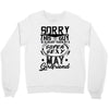 This Guy Is Taken By A Super Sexy May Girlfriend Crewneck Sweatshirt