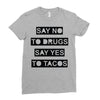drugs and tacos Ladies Fitted T-Shirt