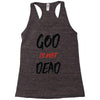 god is not dead Racerback Tank