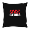 goes geous Throw Pillow