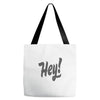 HEY Tote Bags