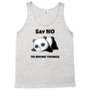 say no to doing things Tank Top