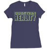 question reality Ladies Fitted T-Shirt