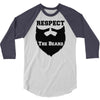 respect the beard 3/4 Sleeve Shirt