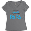 Only the Best Dads get Promoted to Papa Women's Triblend Scoop T-shirt
