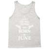 the best teachers are born in june Tank Top