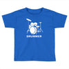 drummer Toddler T-shirt