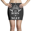 the best teachers are born in may Mini Skirts