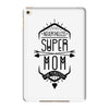 nevertheless she persisted super mom iPad Mini 4