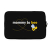 Mommy to Bee Baby Boy Laptop sleeve