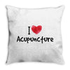 I Love Acupuncture Throw Pillow
